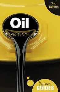 Oil - A Beginner's Guide, 2nd Edition