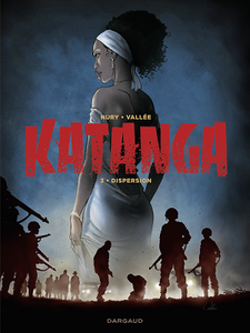 Katanga - Tome 3 - Dispersion (2019)