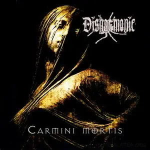 Disharmonic - Carmini Mortis (2012)