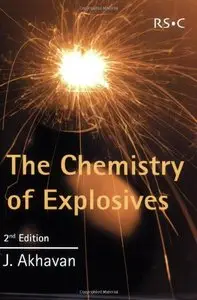 The Chemistry of Explosives (RSC Paperbacks) (Repost)
