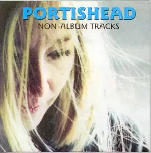 Portishead - Non-Album Tracks (1999)