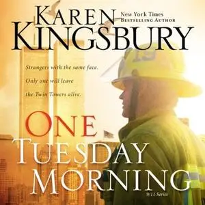 «One Tuesday Morning» by Karen Kingsbury