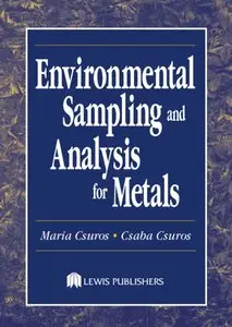 Maria Csuros, Csaba Csuros - Environmental Sampling and Analysis for Metals