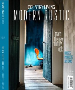 Country Living Modern Rustic - Issue 3