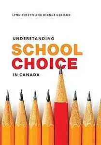 Understanding School Choice in Canada