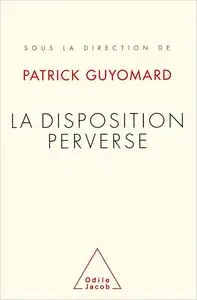 La Disposition perverse