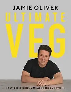 Ultimate Veg: Easy & Delicious Meals for Everyone (Repost)