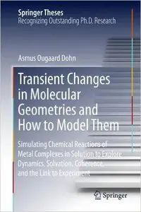 Transient Changes in Molecular Geometries and How to Model Them (Repost)