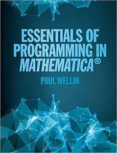 Essentials of Programming in Mathematica