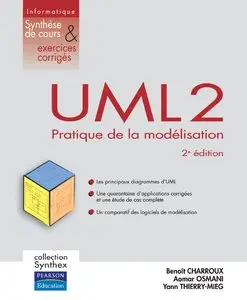 Benoît Charroux, Aomar Osmani, Yann Thierry-Mieg, "UML 2: Pratique de la modélisation", 2e édition