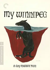 My Winnipeg (2007) [The Criterion Collection #741]