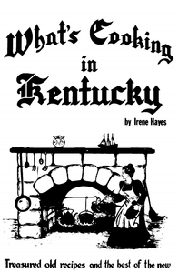 Irene Hayes - What's Cooking in Kentucky