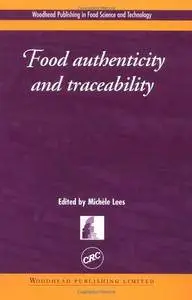 Food Authenticity and Traceability (Woodhead Publishing Series in Food Science, Technology and Nutrition)