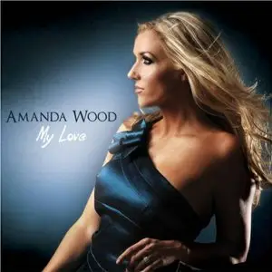 Amanda Wood - My Love (2013)