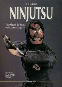 Togakure Ninjutsu. Techniques de bases (Repost)