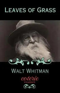 «Leaves of Grass» by Walt Whitman