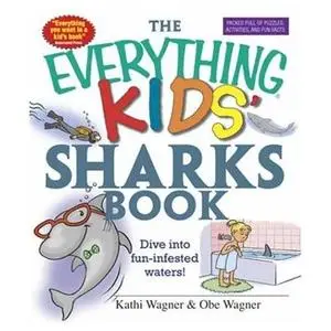 Everything Kids' Sharks Book