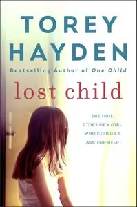 Lost Child: The True Story of a Girl Who Couldn't Ask for Help, US Edition