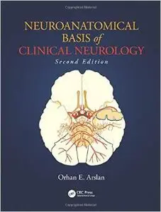 Neuroanatomical Basis of Clinical Neurology, Second Edition (repost)