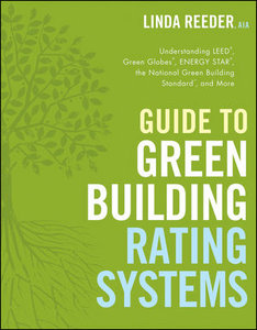 Guide to Green Building Rating Systems