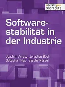 Softwarestabilität in der Industrie (shortcuts 207)