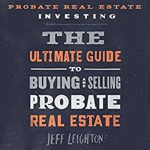 Probate Real Estate Investing [Audiobook]