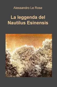 La leggenda del Nautilus Esinensis