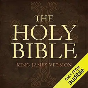 The Holy Bible: King James Version: The Old and New Testaments