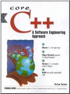 Core C++: A Software Engineering Approach by  Victor Shtern