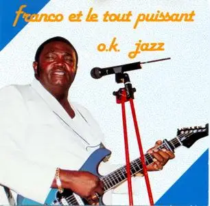 Franco 1989 - Et le Tout Puissant O.K. Jazz   (1989)