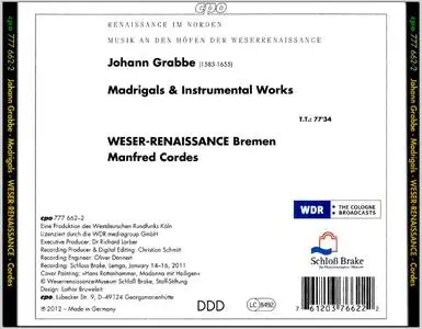 Weser-Renaissance Bremen, Manfred Cordes - Johann Grabbe: Madrigals & Instrumental Works (2012)
