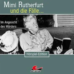 «Mimi Rutherfurt - Folge 27: Im Angesicht des Mörders» by Devin Summers