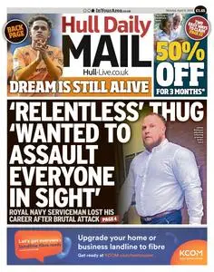 Hull Daily Mail - 8 April 2024