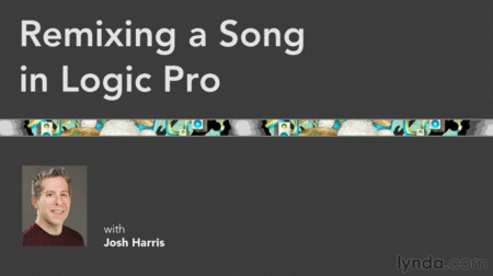 Lynda.com - Remixing a Song in Logic Pro