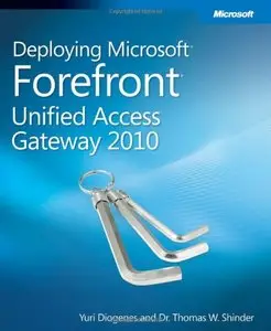 Deploying Microsoft Forefront Unified Access Gateway 2010