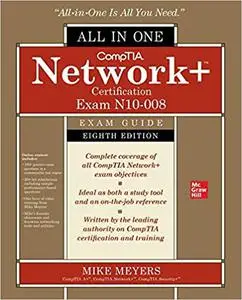 CompTIA Network+ Certification All-in-One Exam Guide (Exam N10-008), 8th Edition