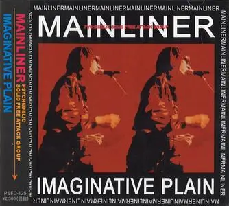 Mainliner - Imaginative Plain (2001) {P.S.F.}