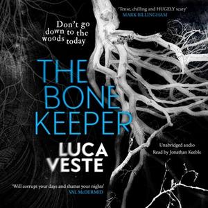 «The Bone Keeper» by Luca Veste