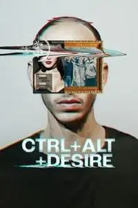 CTRL+ALT+DESIRE S01E01