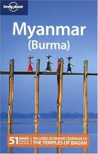 Lonely Planet Myanmar (Burma) (Country Travel Guide) [Repost]