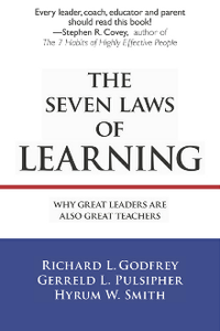 The Seven Laws of Learning  Why Great Leaders Are Also Great Teachers