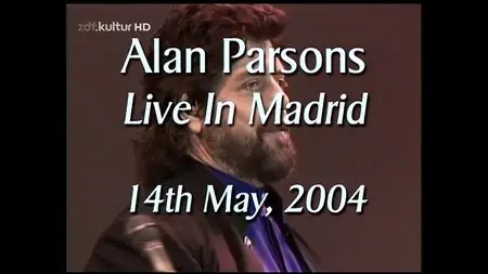 Alan Parsons - Eye 2 Eye: Live in Madrid (2004) [HDTV 720p]