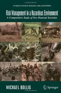 Risk Management in a Hazardous Environment: A Comparative Study of two Pastoral Societies