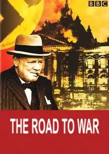 BBC - The Road to War (2001)