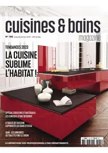 Cuisines & Bains Magazine – 01 mars 2023
