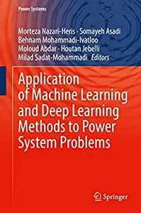 Application of Machine Learning and Deep Learning Methods to Power System Problems