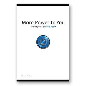 More Power to You: The Very Best of David Acer