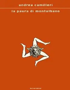 Andrea Camilleri - La paura di Montalbano