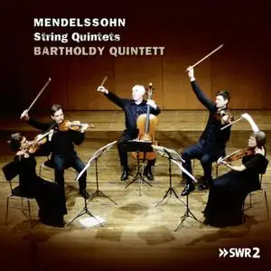 Bartholdy Quintett - Mendelssohn: String Quintets (2021)