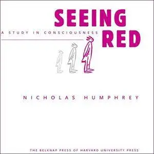 Seeing Red: A Study in Consciousness [Audiobook]